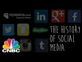 History Of Social Media In 90 seconds | CNBC