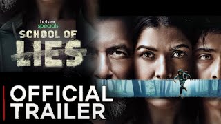 School of Lies Trailer | Disney Plus Hotstar |School of Lies Disney |School of Lies official trailer