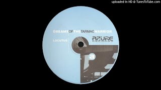 Locutus - Untitled ( Dreams Of The Tarmac Warrior - A2 )