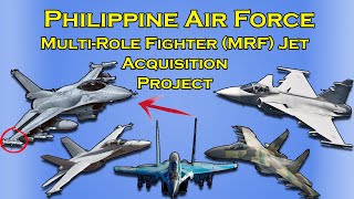 Multi Role Fighter Jet Acquisition of the Philippine Air Force