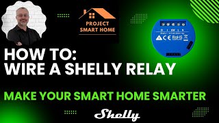 How to wire a Shelly 1 Relay