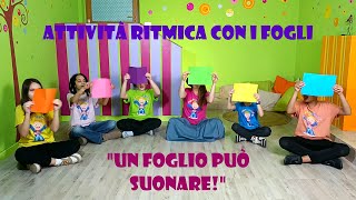 🎵Attività ritmica con i fogli per bambini dell'infanzia e della primaria - \