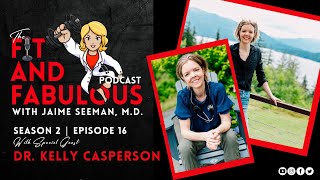 S2E16: Dr. Kelly Casperson | We NEED to Talk About Sex