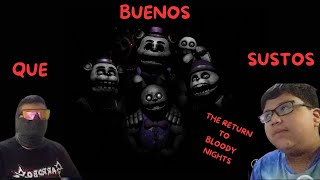 Que buen susto nos sacamos // JUGANDO THE RETURN TO BLOODY NIGHTS