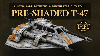 Star Wars Legion T-47 Snowspeeder | Star Wars Hobby Tutorial Episode 11/16