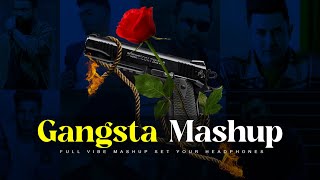 Gangsta Mashup 2022 | Sidhu Moosewala | Ap Dhillon | Shubh | Karan Aujla | New Punjabi Song 2022