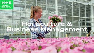 Horticulture \u0026 Business Management - bachelor programma HAS green academy