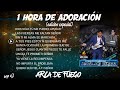 1 hora de adoración con arca de fuego en vivo edición especial