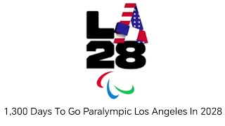 1,300 Days To Go Paralympic Los Angeles In 2028 🇺🇲❤️🇹🇭