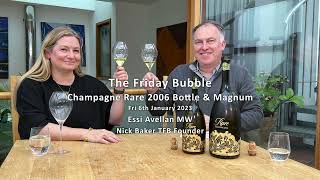 The Friday Bubble - Review of Rare 2006 Bottle vs Magnum with Essi Avellan MW \u0026 Nick Baker