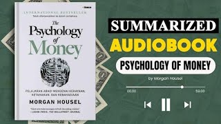 The Psychology of Money by Morgan Housel Audiobook  Summary | psychology