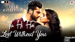 Tu Hi Hai -Full Video \\ Half Girlfriend \\ Arjun Kapoor & Shrddha Kapoor \\ Rahul Mishra(Bk Studio)