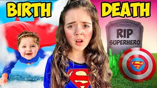 Birth To Death of A SUPERHERO In Real Life!