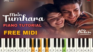 Main Tumhara - Dil Bechara | Piano Tutorial (FREE MIDI) | Sushant Singh Rajput | Keyboard
