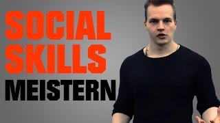 Sofort bessere social skills! Meine 3 besten Tipps für effektive Kommunikation