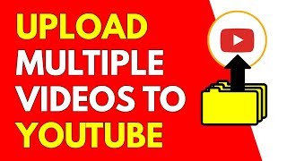 How To Upload Multiple Videos On YouTube And Schedule Them (2018)