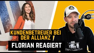 Kundenbetreuer bei der Allianz | Florian reagiert