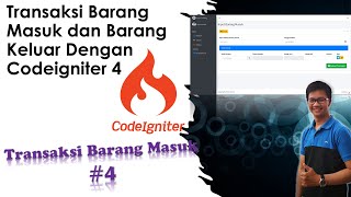 Incoming Goods Transactions With Codeigniter 4 | Part 4 | Save Transactions and Triggers