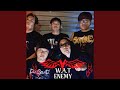We are W.A.T ENEMY
