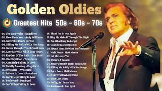 Oldies 50s 60s Music Playlist - Golden Oldies Songs - Paul Anka, Matt Monro, Engelbert Humperdinck