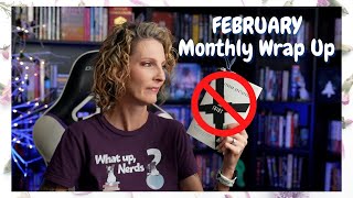 February 2022 Monthly Wrap Up