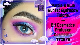 Purple \u0026 Blue Sunset Eyeshadow Tutorial || BH Cosmetics | Profusion cosmetics | TTDEYE