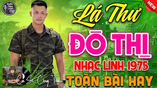 LÁ THƯ ĐÔ THỊ - BOLERO CÔNG TUẤN ➤ LK Nhạc Lính Xưa Bất Hủ 1975 CỰC ÊM TAI DỄ NGỦ