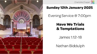 Charlotte Chapel | Evening Service | 12th January 2025