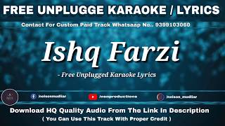 Ishq Farzi | Free Unplugged Karaoke Lyrics | Jannat Zubair & Rohan Mehra | Ramji Gulati | Kumaar