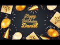 Happy Birthday Daniel ┃ Birthday Song