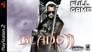 BLADE 2 -Full PS2 Gameplay Walkthrough | FULL GAME (PS2 Longplay)