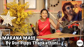 Marana Mass | Anirudh Ravichander | S. P. Balasubrahmanyam | Drum Cover by Don Pipps Thankathoni |