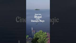 Live the Moment in the City of Lakes | Bhopal | Exploring the Timeless Charm |A Filmmaker's Paradise