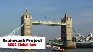 ACCA GLO Global Law exam syllabus brainwash