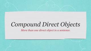 Easy Grammar Plus: Lesson 011 Compound Direct Objects