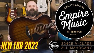 Taylor 324ce Mahogany (New For 2022) - EMPIRE MUSIC