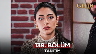 Gelin Dizisi 139. Bölüm (2.Sezon) Fragmanı | 7 Şubat Cuma  @GelinDizisi​