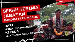 SERAH TERIMA KOMANDAN KODIM 1422/MAROS. #asmr #kodimmaros #tniad #babinsa #tni