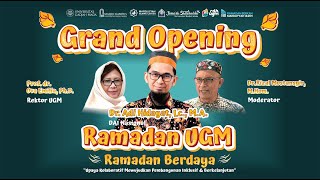 GRAND OPENING RAMADAN UGM 2025 ~ Dr. Adi Hidayat, Lc., M.A.