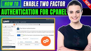 Enable Two Factor Authentication for cPanel 2026 | Full Guide