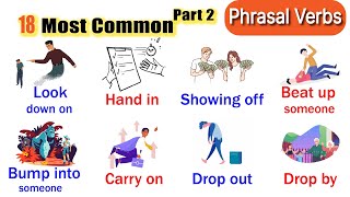18 Most common phrasal verbs | phrasal verbs with meaning and sentences | listen and practice