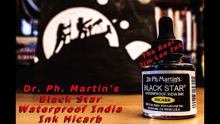 Dr  Ph  Martin's Black Star Waterproof India Ink Hicarb Review