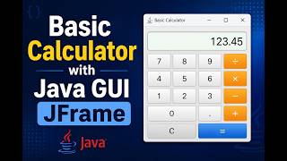 Basic Calculator with Java GUI JFrame