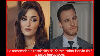 KEREM BOMBA Declaración ÍNTIMA sobre Hande ENCENDIÓ la RED