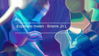 Brierre JN L Esperans Mwen