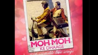 Moh Moh Ke Dhaage | Ayushmann, Bhumi | Papon, Monali | Anu Malik