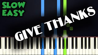 Give Thanks Wih A Grateful Heart | SLOW EASY PIANO TUTORIAL + SHEET MUSIC by Betacustic