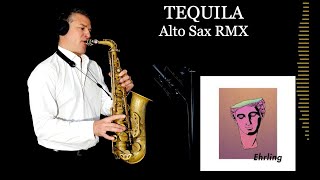 TEQUILA - Ehrling - Alto Sax RMX - Free score