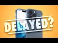 Is the iPhone 15 Delayed!?