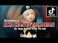 DJ Breakbeat Jika Hanya Gurauan Tak Mungkin Ku Bertahan Viral(JIKA HANYA GURAUAN)Putra Andesta 2024